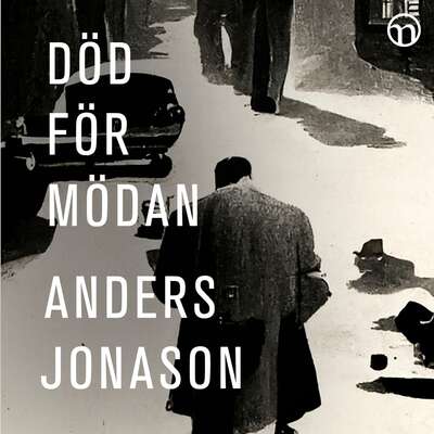 Död för mödan - Anders Jonason.