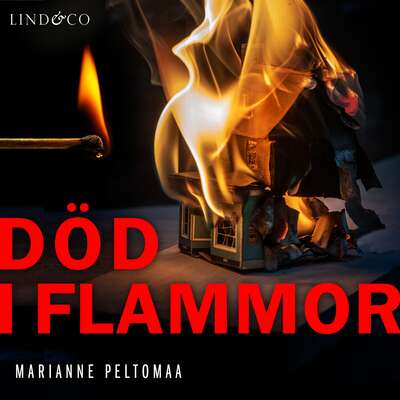 Död i flammor - Marianne Peltomaa.