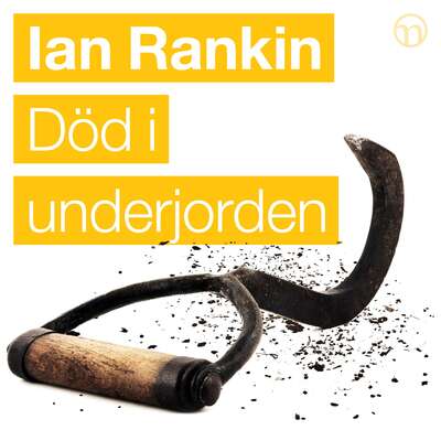 Död i underjorden - Ian Rankin.