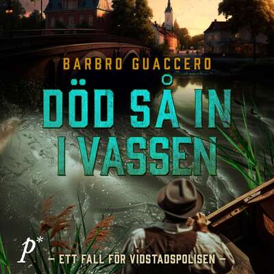 Död så in i vassen - Barbro Guaccero.