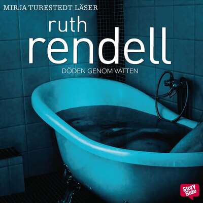 Döden genom vatten - Ruth Rendell.