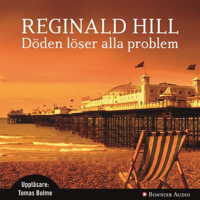 Döden löser alla problem - Reginald Hill.