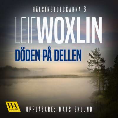 Döden på Dellen - Leif Woxlin.