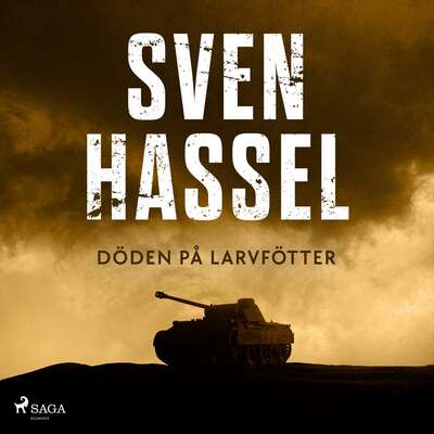 Döden på larvfötter - Sven Hassel.