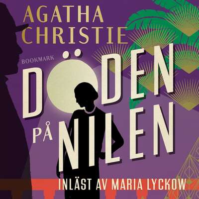 Döden på Nilen - Agatha Christie.