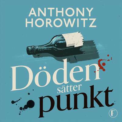 Döden sätter punkt - Anthony Horowitz.