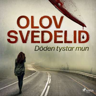 Döden tystar mun - Olov Svedelid.