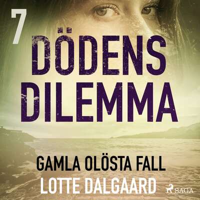 Dödens dilemma 7 - Gamla olösta fall - Lotte Dalgaard.