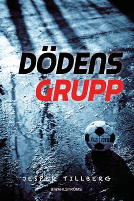 Dödens grupp - Jesper Tillberg.