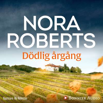 Dödlig årgång - Nora Roberts.