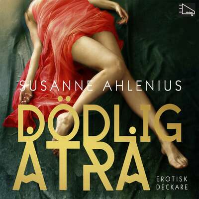 Dödlig åtrå - Susanne Ahlenius.