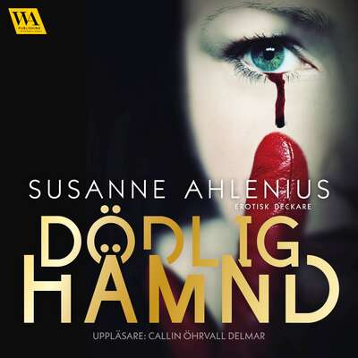 Dödlig hämnd - Susanne Ahlenius.