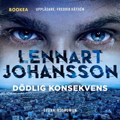 Dödlig konsekvens - Lennart Johansson.