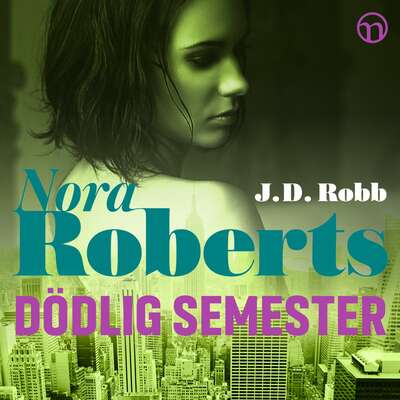 Dödlig semester - Nora Roberts och J. D. Robb.