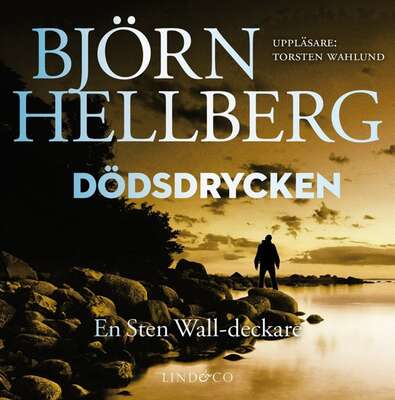 Dödsdrycken - Björn Hellberg.