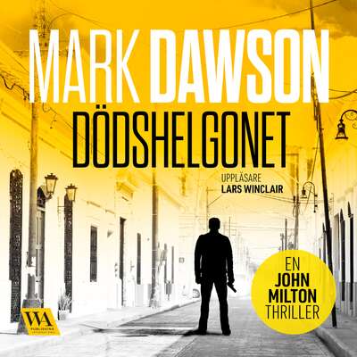 Dödshelgonet - Mark Dawson.