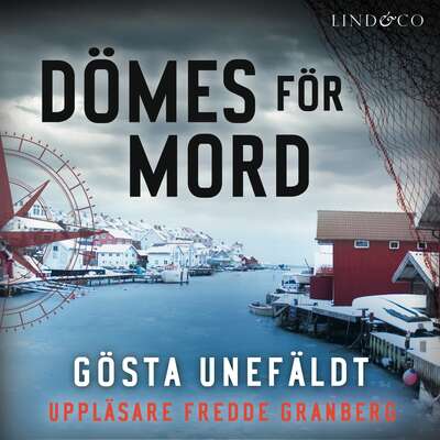 Dömes för mord - Gösta Unefäldt.