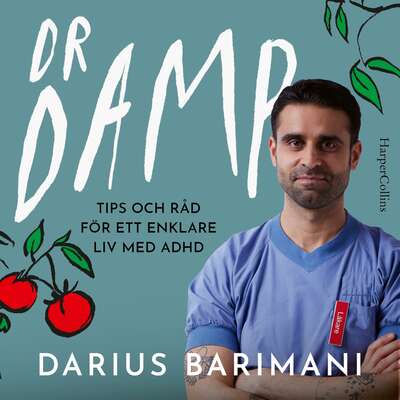 Dr Damp : tips och råd för ett enklare liv med adhd