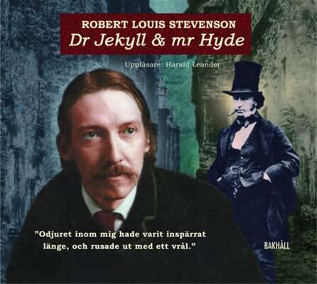 Dr Jekyll & mr Hyde - Robert Louis Stevenson.