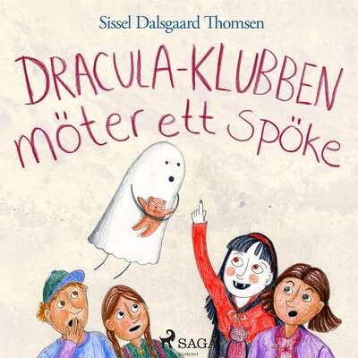 Dracula-klubben möter ett spöke - Sissel Dalsgaard Thomsen.