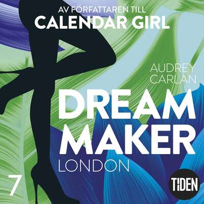 Dream Maker. London - Audrey Carlan.