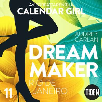 Dream Maker. Rio de Janeiro - Audrey Carlan.