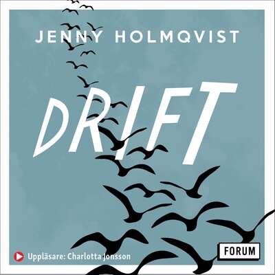 Drift - Jenny Holmqvist.