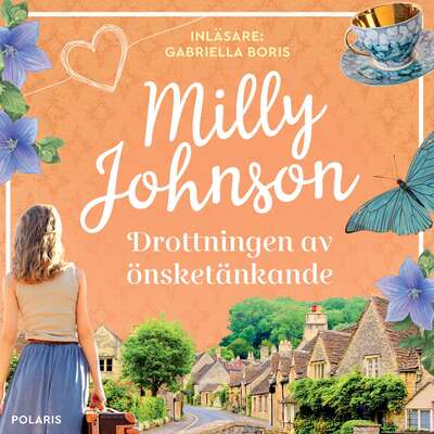 Drottningen av önsketänkande - Milly Johnson.