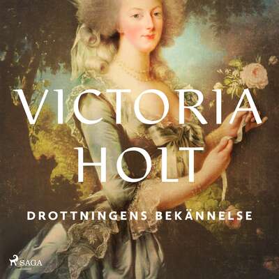 Drottningens bekännelse - Victoria Holt.