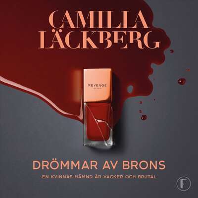 Drömmar av brons - Camilla Läckberg.