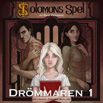 Drömmaren - Del 1 - Erik Persson.