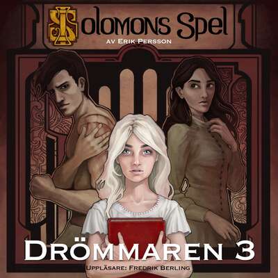 Drömmaren - Del 3 - Erik Persson.