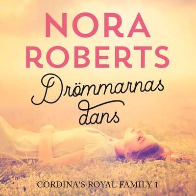 Drömmarnas dans - Nora Roberts.