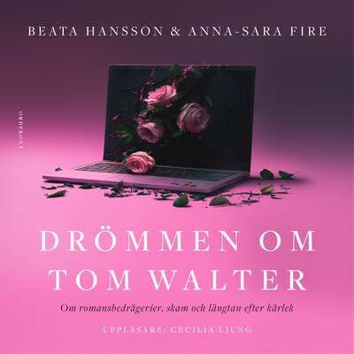 Drömmen om Tom Walter - Beata Hansson och Anna-Sara Fire.