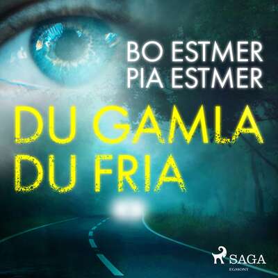 Du gamla du fria - Pia Estmer och Bo Estmer.