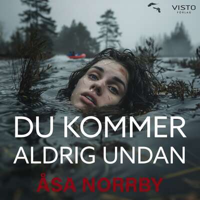 Du kommer aldrig undan - Åsa Norrby.