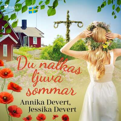 Du nalkas ljuva sommar - Jessika Devert och Annika Devert.