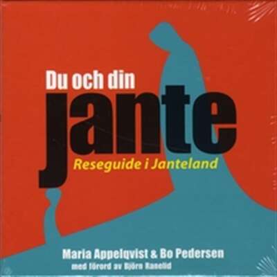 Du och din Jante - reseguide i Janteland