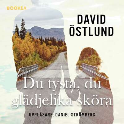 Du tysta, du glädjelika sköra - David Östlund.