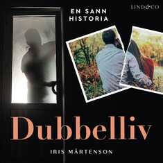 Dubbelliv: En sann historia