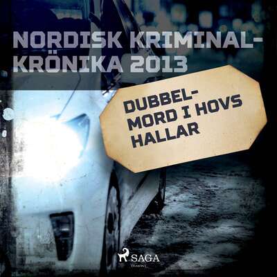 Dubbelmord i Hovs Hallar - – Diverse.