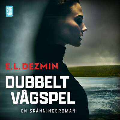 Dubbelt vågspel - E. L. Dezmin.