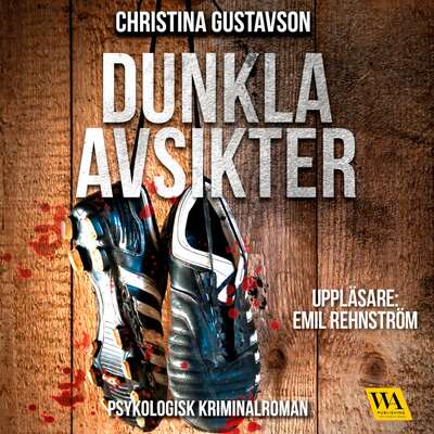 Dunkla avsikter - Christina Gustavson.