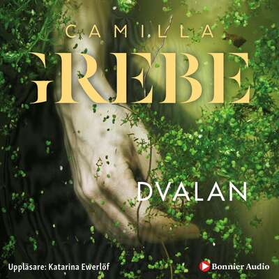 Dvalan - Camilla Grebe.