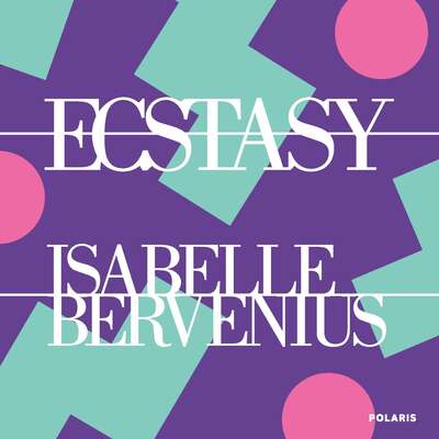 Ecstasy - Isabelle Bervenius.