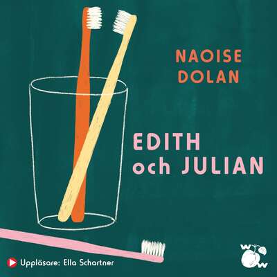 Edith och Julian - Naoise Dolan.