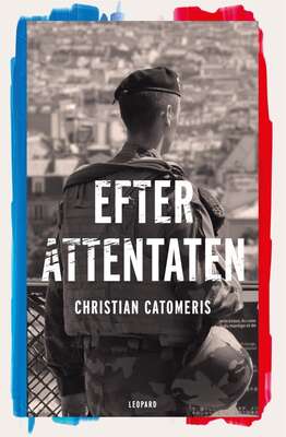 Efter attentaten - Christian Catomeris.