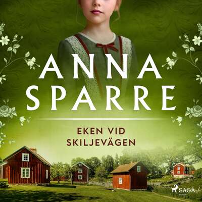 Eken vid skiljevägen - Anna Sparre.