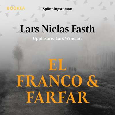 El Franco och farfar - Lars Niclas Fasth.