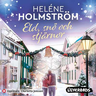 Eld, snö och stjärnor - Heléne Holmström.